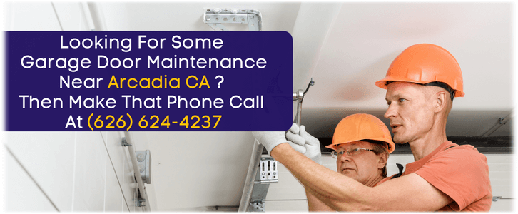 Garage Door Maintenance Arcadia CA 