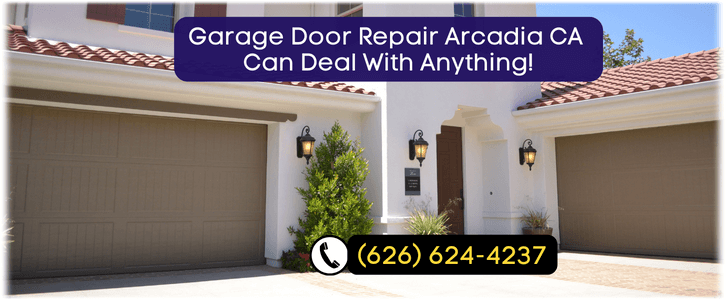Arcadia CA Garage Door Repair
